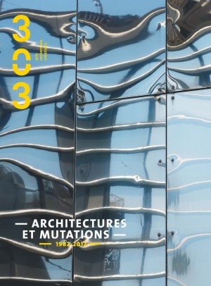303, Numéro 126, Architectures et Mutations